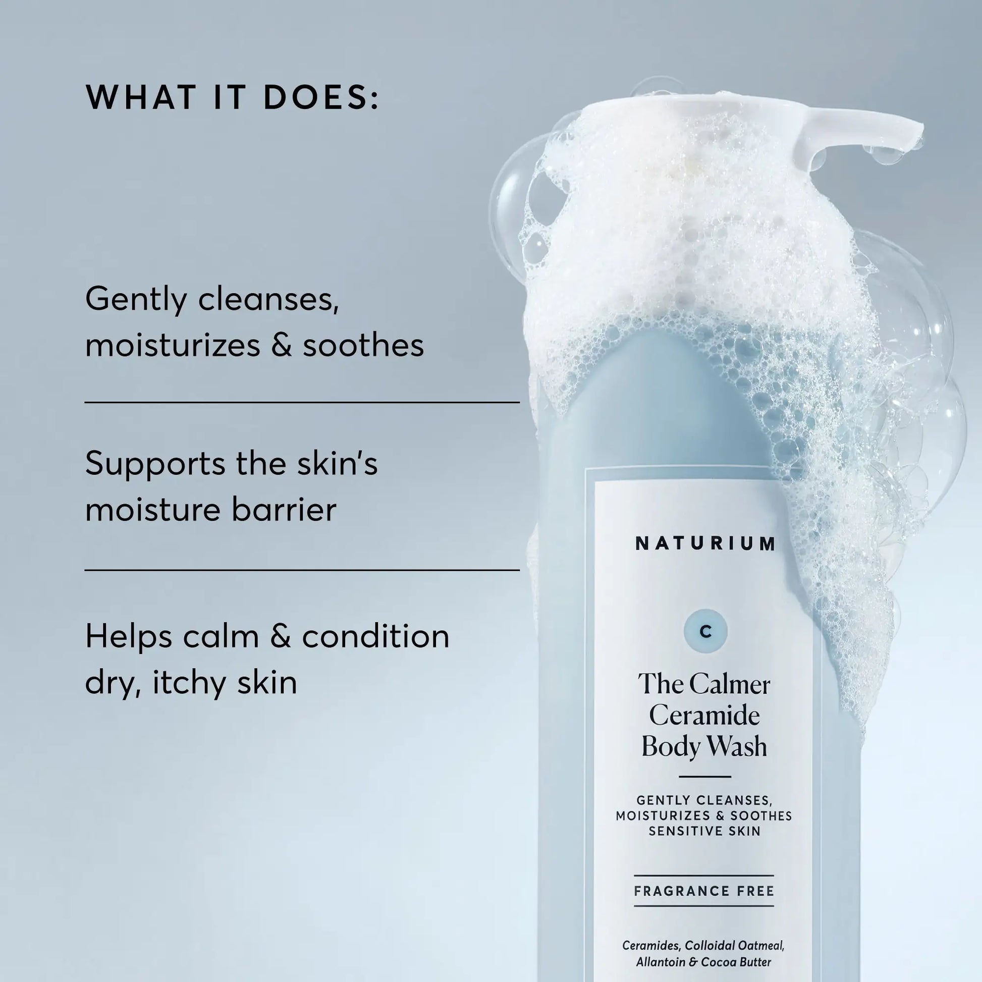 the-calmer-ceramide-body-wash-o5 NATR-40025-Alt-Image-The-Calmer-Ceramide-Body-Wash-02.webp
